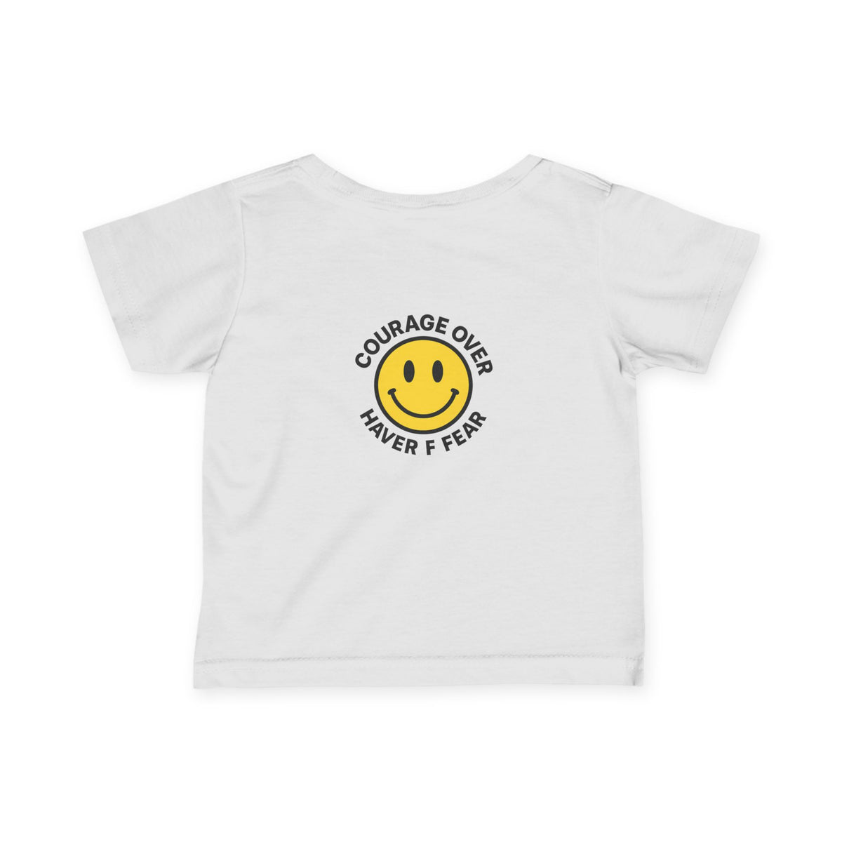 Infant Courage Over Fear Tee