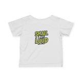 Small But Loud Infant Tee